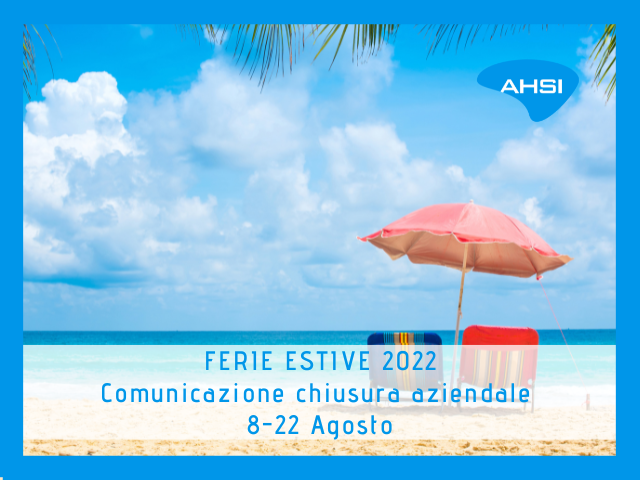 AHSI chiusura per ferie estive 2022